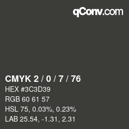 カラーコード: CMYK 2 / 0 / 7 / 76 | qconv.com