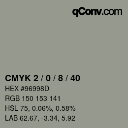 カラーコード: CMYK 2 / 0 / 8 / 40 | qconv.com