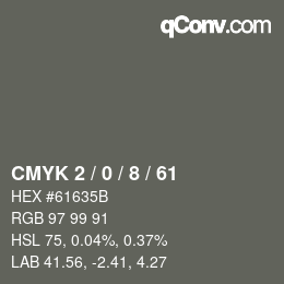 Color code: CMYK 2 / 0 / 8 / 61 | qconv.com
