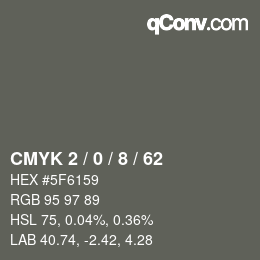 Color code: CMYK 2 / 0 / 8 / 62 | qconv.com