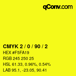 カラーコード: CMYK 2 / 0 / 90 / 2 | qconv.com