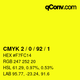 カラーコード: CMYK 2 / 0 / 92 / 1 | qconv.com