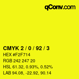 カラーコード: CMYK 2 / 0 / 92 / 3 | qconv.com