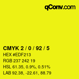 カラーコード: CMYK 2 / 0 / 92 / 5 | qconv.com