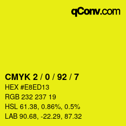 カラーコード: CMYK 2 / 0 / 92 / 7 | qconv.com