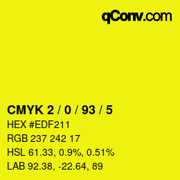 カラーコード: CMYK 2 / 0 / 93 / 5 | qconv.com