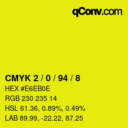 Color code: CMYK 2 / 0 / 94 / 8 | qconv.com
