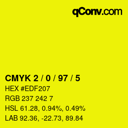 Color code: CMYK 2 / 0 / 97 / 5 | qconv.com