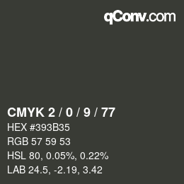 Color code: CMYK 2 / 0 / 9 / 77 | qconv.com