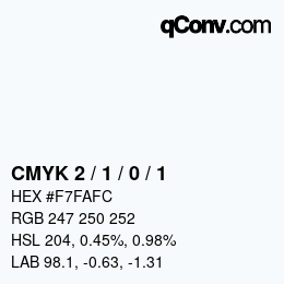 カラーコード: CMYK 2 / 1 / 0 / 1 | qconv.com