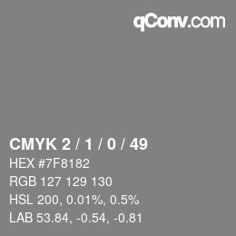 颜色代码: CMYK 2 / 1 / 0 / 49 | qconv.com