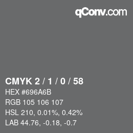 Color code: CMYK 2 / 1 / 0 / 58 | qconv.com