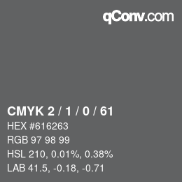 カラーコード: CMYK 2 / 1 / 0 / 61 | qconv.com