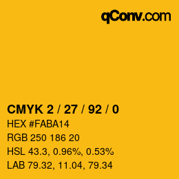 カラーコード: CMYK 2 / 27 / 92 / 0 | qconv.com