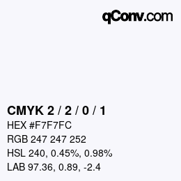颜色代码: CMYK 2 / 2 / 0 / 1 | qconv.com
