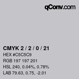 Color code: CMYK 2 / 2 / 0 / 21 | qconv.com