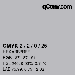 Color code: CMYK 2 / 2 / 0 / 25 | qconv.com