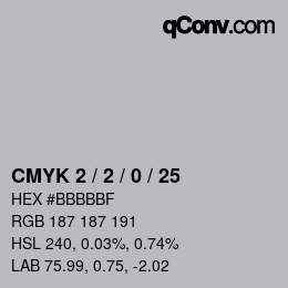カラーコード: CMYK 2 / 2 / 0 / 25 | qconv.com
