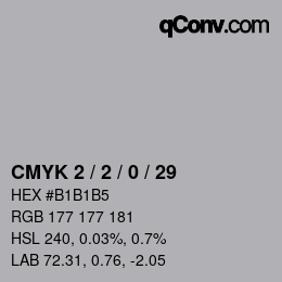 Color code: CMYK 2 / 2 / 0 / 29 | qconv.com