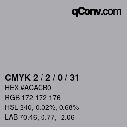 Color code: CMYK 2 / 2 / 0 / 31 | qconv.com