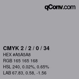 Color code: CMYK 2 / 2 / 0 / 34 | qconv.com