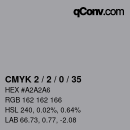 Color code: CMYK 2 / 2 / 0 / 35 | qconv.com