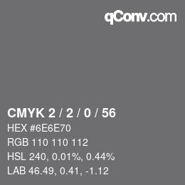 Color code: CMYK 2 / 2 / 0 / 56 | qconv.com