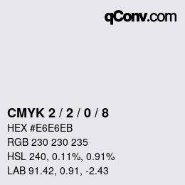 カラーコード: CMYK 2 / 2 / 0 / 8 | qconv.com