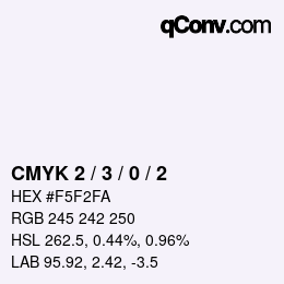 颜色代码: CMYK 2 / 3 / 0 / 2 | qconv.com
