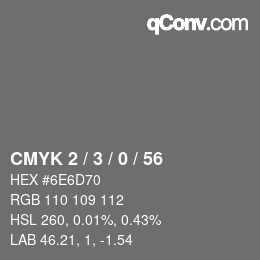 Color code: CMYK 2 / 3 / 0 / 56 | qconv.com