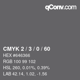 カラーコード: CMYK 2 / 3 / 0 / 60 | qconv.com