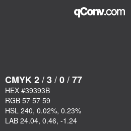 Color code: CMYK 2 / 3 / 0 / 77 | qconv.com