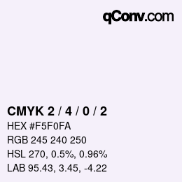 颜色代码: CMYK 2 / 4 / 0 / 2 | qconv.com