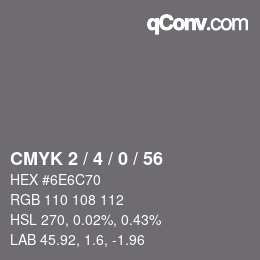 Color code: CMYK 2 / 4 / 0 / 56 | qconv.com