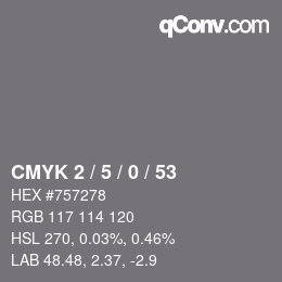 Color code: CMYK 2 / 5 / 0 / 53 | qconv.com