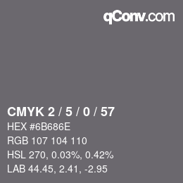 カラーコード: CMYK 2 / 5 / 0 / 57 | qconv.com