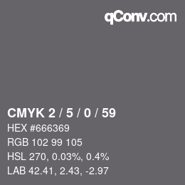 Color code: CMYK 2 / 5 / 0 / 59 | qconv.com