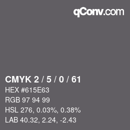 Color code: CMYK 2 / 5 / 0 / 61 | qconv.com