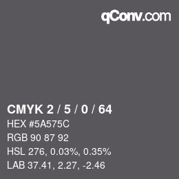 Color code: CMYK 2 / 5 / 0 / 64 | qconv.com