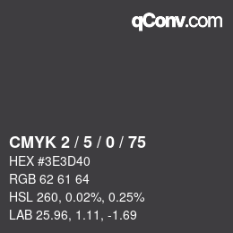 Color code: CMYK 2 / 5 / 0 / 75 | qconv.com