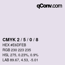 カラーコード: CMYK 2 / 5 / 0 / 8 | qconv.com