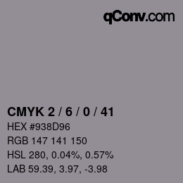Color code: CMYK 2 / 6 / 0 / 41 | qconv.com