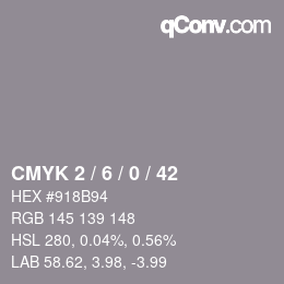 カラーコード: CMYK 2 / 6 / 0 / 42 | qconv.com