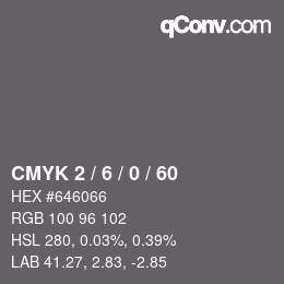 Color code: CMYK 2 / 6 / 0 / 60 | qconv.com