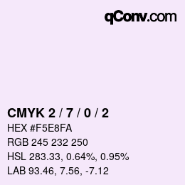 颜色代码: CMYK 2 / 7 / 0 / 2 | qconv.com