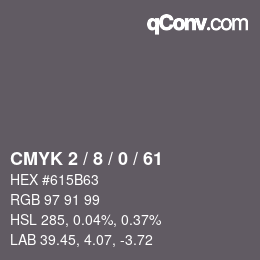 Color code: CMYK 2 / 8 / 0 / 61 | qconv.com