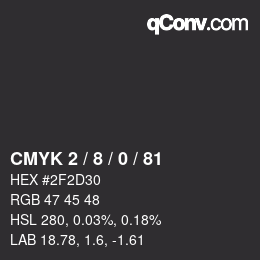 カラーコード: CMYK 2 / 8 / 0 / 81 | qconv.com
