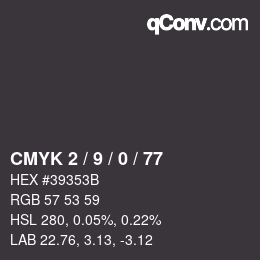 カラーコード: CMYK 2 / 9 / 0 / 77 | qconv.com