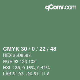 Color code: CMYK 30 / 0 / 22 / 48 | qconv.com