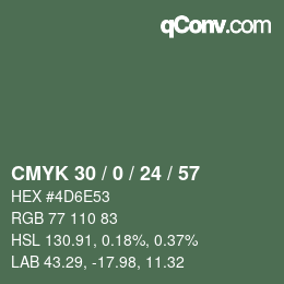 カラーコード: CMYK 30 / 0 / 24 / 57 | qconv.com